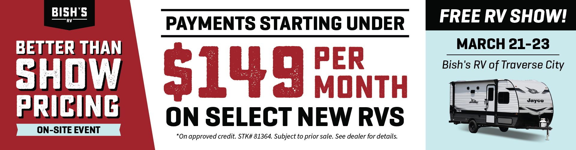 Better Than Show Pricing On-Site Event - North West Michigan RV Show - March 21-23 - Traverse City, MI